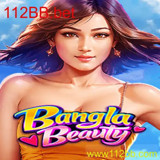 Explorando o Fascinante Mundo do Jogo BanglaBeauty na Plataforma 112BB.bet