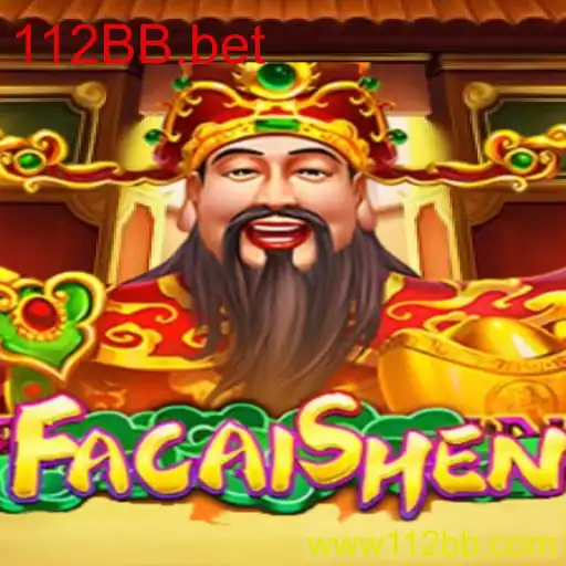 Desvendando o Jogo FaCaiShen no 112BB.bet